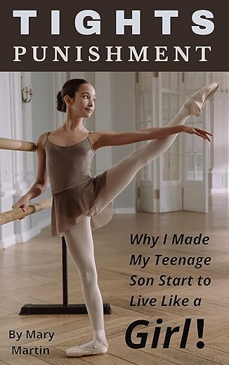 Live Like a Girl: A Gradual Feminization Story