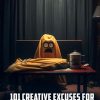 101 Creative Excuses For Not Going To The Gym: 5