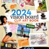 2024 Vision Board Clip Art Book: Design Your Dream Year with 500+ Powerful Images, Words, Phrases & More | Inspirational Pictures For Women & Men (Vision Board Supplies)