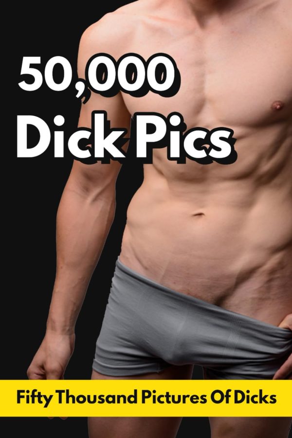 50,000 ???????????????? Pics, Fifty Thousand Pictures Of ????????????????????: Blank Lined Journal Notebook, Funny Naughty Gag Gifts Ideas, Gift For Men & Women, Adult
