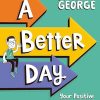 A Better Day: Your Positive Mental Health Handbook - Winner of the Children's Non-Fiction Book of the Year 2023