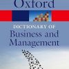 A Dictionary of Business and Management (Oxford Quick Reference)