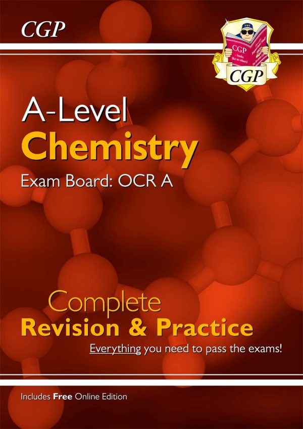 A-Level Chemistry: OCR A Year 1 & 2 Complete Revision & Practice with Online Edition: ideal for the 2024 and 2025 exams (CGP OCR A A-Level Chemistry)