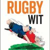 A Little Bit of Rugby Wit: Quips and Quotes for the Rugby Obsessed