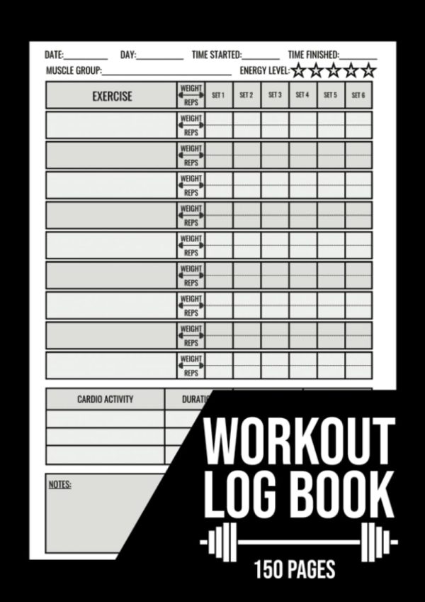 A4 Workout Log Book: A no nonsense workout log book, fitness journal, gym diary with space to record 150 workouts