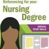 Academic Writing and Referencing for your Nursing Degree (Critical Study Skills)