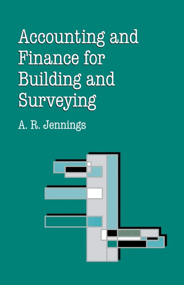 Accounting and Finance for Building and Surveying (Building and Surveying Series)