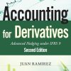 Accounting for Derivatives: Advanced Hedging under IFRS 9 (The Wiley Finance Series)