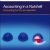 Accounting in a Nutshell: Accounting for the non-specialist (CIMA Professional Handbook)