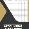 Accounting Ledger Book: Large Simple Accounting Ledger Tracker Logbook | Accounting Log Book for Bookkeeping and Small Business or Personal