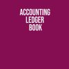 Accounting Ledger Book: Perfect for Bookkeeping, Recording Transactions, Balance Checkbook, Income and Expenses Tracker, Purple Cover