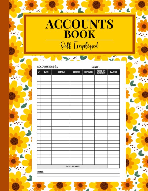 Accounts Book Self Employed: Simple Income and Expenses Log Book for Small Business, Business Bookkeeping Record Book | 120 pages