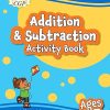 Addition & Subtraction Activity Book for Ages 6-7 (Year 2) (CGP KS1 Activity Books and Cards)