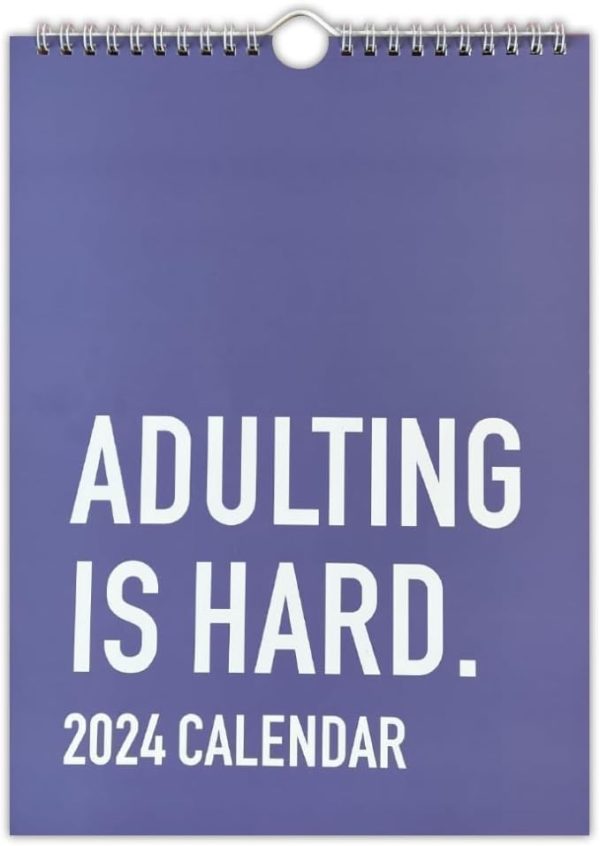 Adulting is Hard 2024 Calendar Family Wall Calendar Advent Planners for Office Calendar