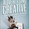 Advertising Creative: Strategy, Copy, and Design