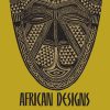 African Designs from Traditional Sources (Dover Pictorial Archive)