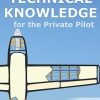 Aircraft Technical Knowledge for the Private Pilot (Aviation Books Private Pilot Series)