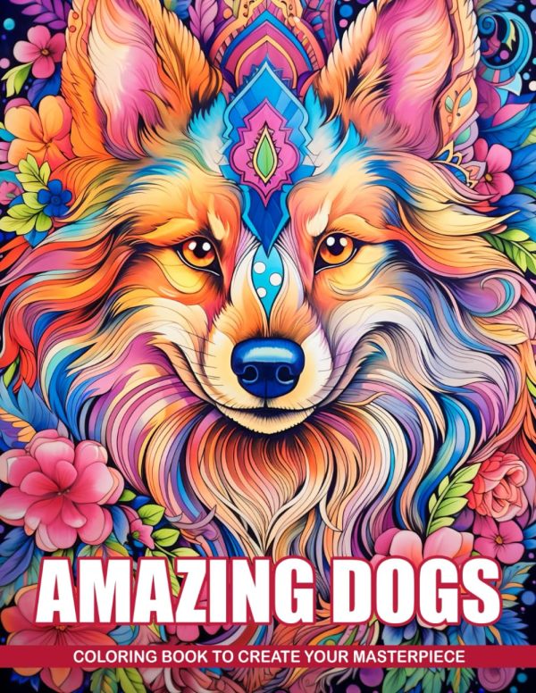 Amazing Dogs Coloring Book: Captivating Dog Portraits for Stress Relief & Relaxation. Discover Serenity Through Art - Ideal Gift for Dog Lovers