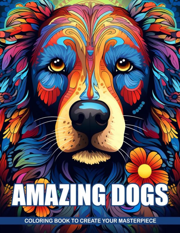 Amazing Dogs Coloring Book: Captivating Dog Portraits for Stress Relief & Relaxation. Discover Serenity Through Art - Ideal Gift for Dog Lovers