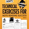 Andrea And Trevor Dow's Technical Exercises For Note Reading Success, Book 1: 226 Primer Piano Exercises In Middle C Position And C Position (Piano Student Workbooks)