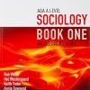 AQA A Level Sociology Book One Including AS Level: Book one