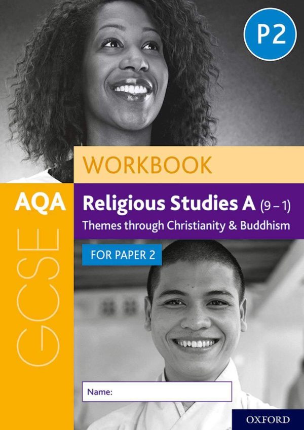 AQA GCSE Religious Studies A (9-1) Workbook: Themes through Christianity and Buddhism for Paper 2: With all you need to know for your 2022 assessments