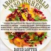 Around the World in 80 Dishes: Classic Recipes from the World's Favourite Chefs