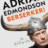 Berserker!: The riotous, one-of-a-kind memoir from one of Britain's most beloved comedians