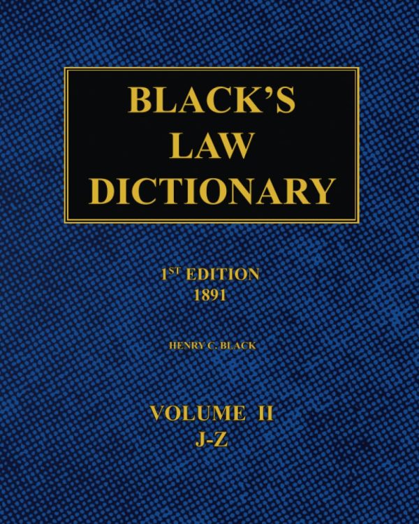 Black's Law Dictionary - 1st Edition (1891): Volume 2