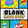 Blank Comic Book: Notebook with Blank Comic Templates To Create Your Own Comics, Variety Templates For Kids And Adults