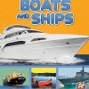 Boats and Ships (Transportation in My Community)