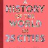 British Museum: A History of the World in 25 Cities