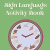 British Sign Language Activity Book