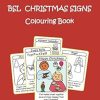BSL CHRISTMAS SIGNS Colouring Book: British Sign Language Vocabulary (Let's Sign Early Years BSL)