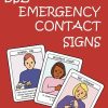 BSL EMERGENCY CONTACT SIGNS (LET'S SIGN)