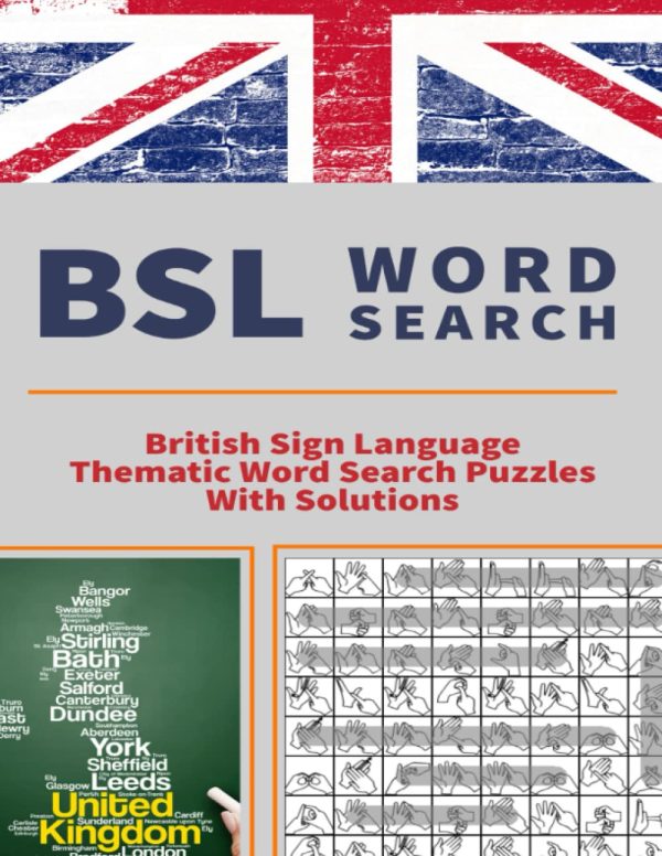 BSL Word Search: British Sign Language Puzzles (Thematic finger spellings, With Solutions)