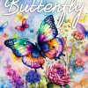 Butterfly Coloring Book for Adults: Beautiful Butterfly Designs with Lovely Flowers, Cute Butterflies' and Relaxing Nature Scenes for Stress Relief and Relaxation for men and women