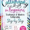Calligraphy for Beginners + Course on the Theory of "Traditional & Modern Calligraphy": Step-by-Step Learn History, Theory, Technique Together with ... and Teens +Bonus PDF...