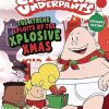 Captain Underpants TV: Xtreme Xploits of the Xplosive Xmas an Xtra Xciting graphic novel