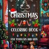 Christmas Coloring Book for Toddlers and Kids: Festive Fun for Little Hands & Simple Christmas Designs for Toddlers and Kids simple design