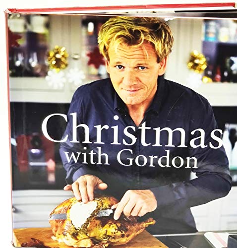 Christmas with Gordon: by Gordon Ramsay