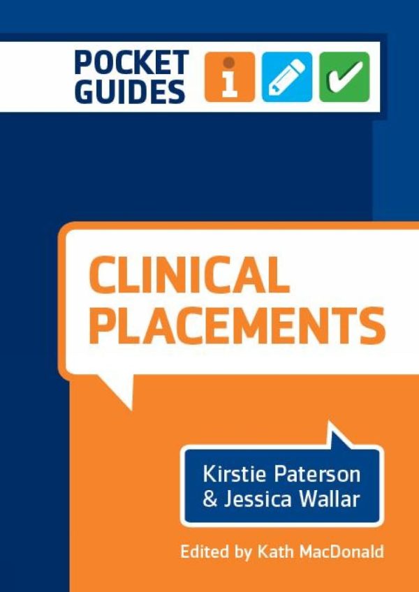 Clinical Placements: A Pocket Guide for Student Nurses