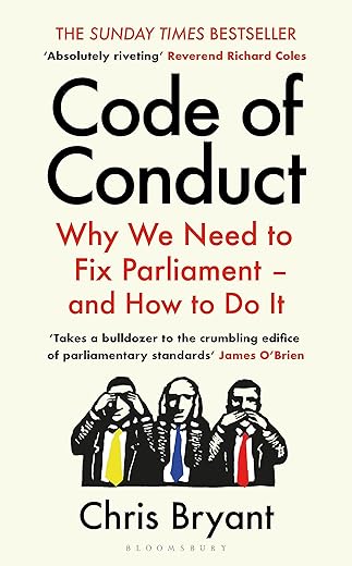 Code of Conduct: Why We Need to Fix Parliament – and How to Do It
