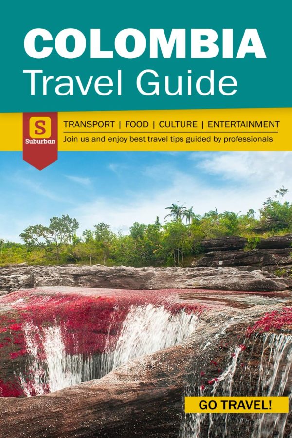 Colombia Travel Guide - Transport Food Culture Entertainment Guide