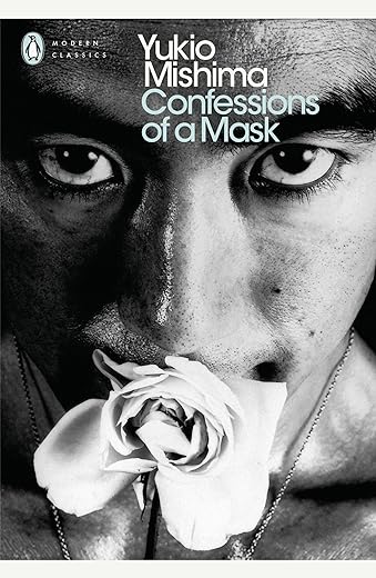 Confessions of a Mask: Yukio Mishima (Penguin Modern Classics)