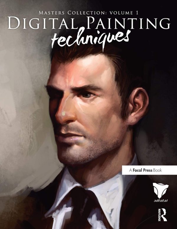 Digital Painting Techniques: Masters Collection: 01 (Digital Art Masters Series)