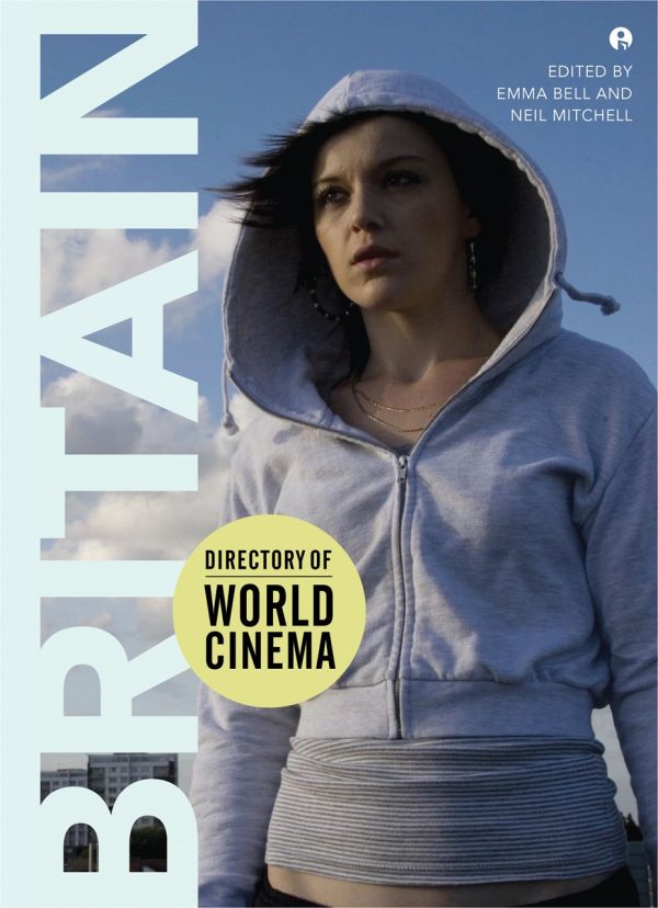 Directory of World Cinema: Britain (Directory of World Cinema Series Book 14)