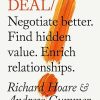 Do Deal: Negotiate better. Find hidden value. Enrich relationships.