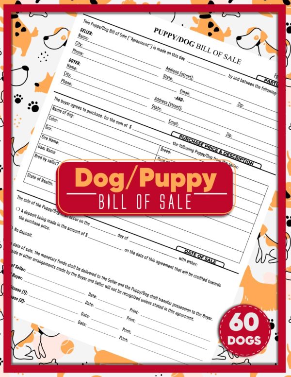 Dog/Puppy Bill of Sale: Pet Selling Contract Forms Book | For 60 Puppies/Dogs | Single-Sided | Pet Transfer of Ownership | Dog Breeder Forms