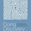 Doing Discovery: The Single Most Important Element of Software Sales and Buyer Enablement Processes